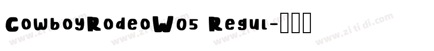 CowboyRodeoW05 Regul字体转换